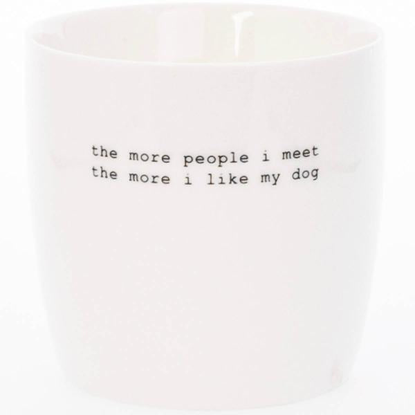 Krus the more people I meet 30 cl hvit