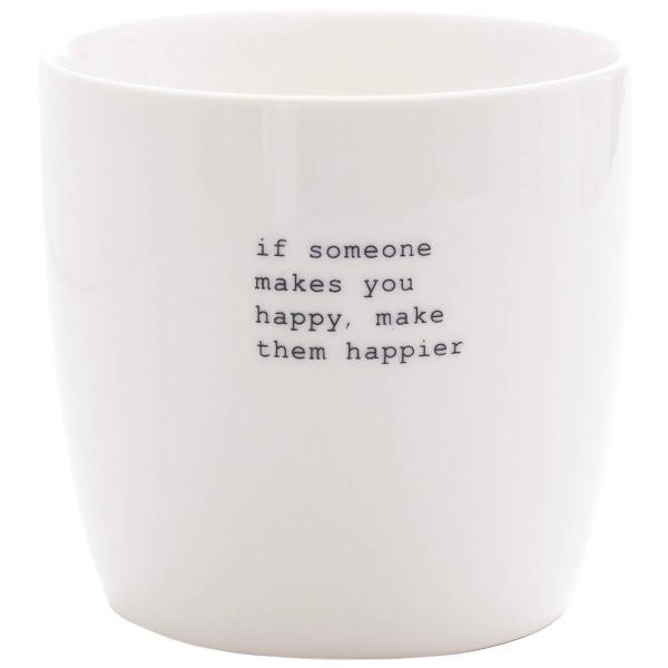 Krus "if someone makes you happy.." 30 cl hvit